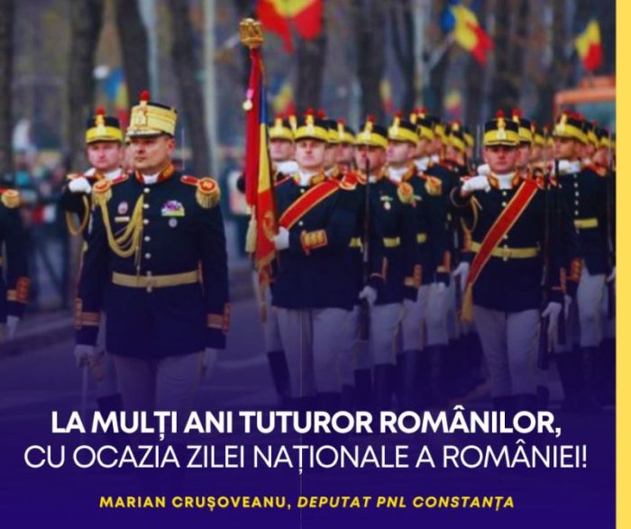Marian Crușoveanu, PNL: „Să ne amintim cu prețuire de valorile care definesc națiunea română: credința, unitatea și jertfa pentru idealurile țării”